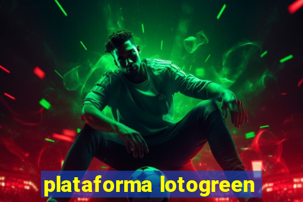 plataforma lotogreen